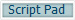 Script Pad